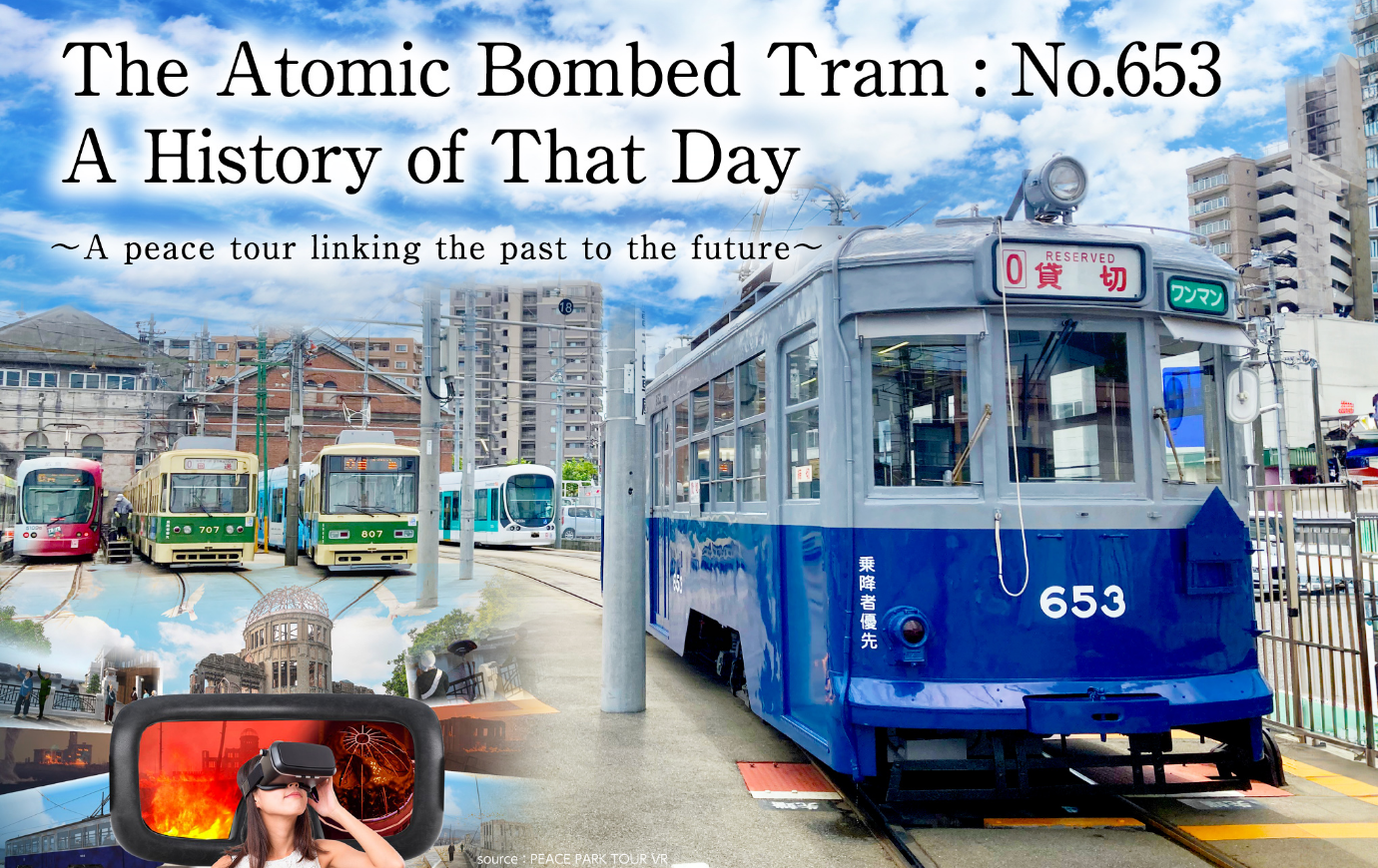 The Atomic Bombed Tram : A History of That Day ～A peace tour connecting the past to the future～